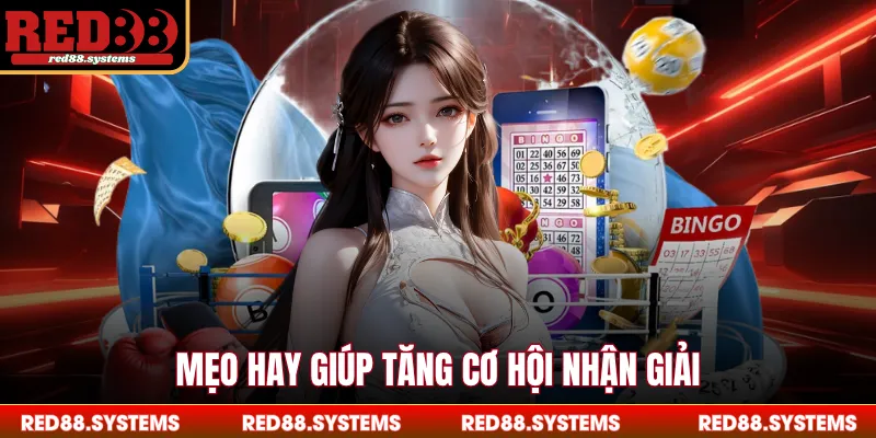 Mẹo hay giúp tăng cơ hội nhận giải
